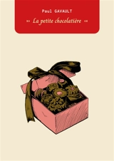 La petite chocolatière - Paul Gavault