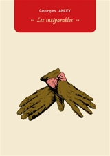 Les inséparables - Georges Ancey