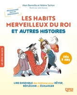 Les habits merveilleux du roi : et autres histoires - Alain Bentolila