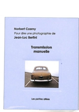 Transmission manuelle - Norbert Czarny