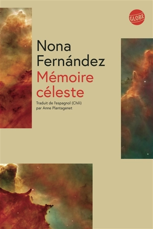 Mémoire céleste - Nona Fernandez