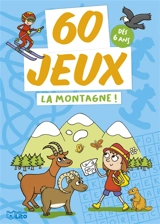 La montagne ! : dès 6 ans - Amélie Chevalier