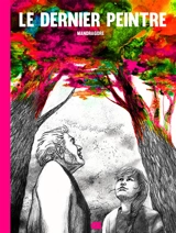 Le dernier peintre - Mandragore