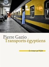 Transports égyptiens - Pierre Gazio