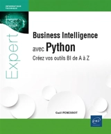 Business intelligence avec Python : créez vos outils BI de A à Z - Gaël Penessot