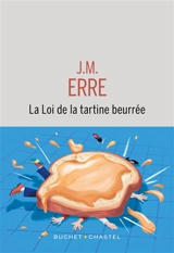 La loi de la tartine beurrée - J.M. Erre