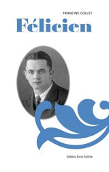Félicien - Francine Collet