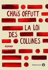 La loi des collines - Chris Offutt