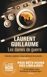 Les dames de guerre. Vol. 1. Saigon - Laurent Guillaume