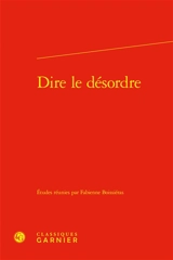 Dire le désordre
