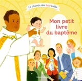 Mon petit livre du baptême - Delphine Saulière