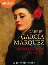 L'amour aux temps du choléra - Gabriel Garcia Marquez
