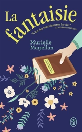 La fantaisie - Murielle Magellan