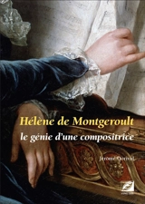 Hélène de Montgeroult : le génie d'une compositrice - Jérôme Dorival