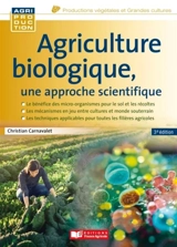 Agriculture biologique, une approche scientifique - Christian de Carné-Carnavalet