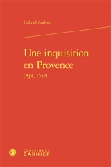 Une inquisition en Provence : Apt, 1532