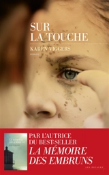 Sur la touche - Karen Viggers