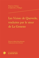Les visions de Quevedo, traduites par le sieur de La Geneste - Francisco de Quevedo