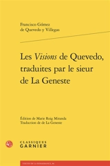 Les visions de Quevedo, traduites par le sieur de La Geneste - Francisco de Quevedo