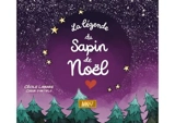La légende du sapin de Noël - Cécile Lamare
