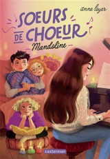 Soeurs de choeur. Vol. 2. Mandoline - Anne Loyer