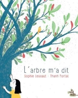L'arbre m'a dit - Sophie Lescaut