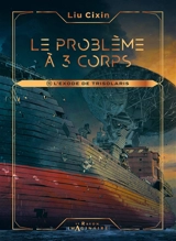 Le problème à 3 corps. Vol. 5. L'exode de Trisolaris - Cixin Liu