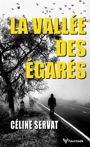 La vallée des égarés - Céline Servat