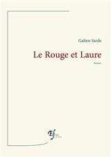 Le Rouge et Laure - Galien Sarde