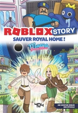 Roblox story. Sauver Royal Home ! - Maeva games videos