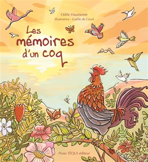Odile Haumonté Les mémoires d'un coq