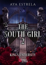 The South girl : King's University. Vol. 2 - Aya Estrela