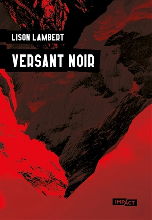 Versant noir - Lison Lambert