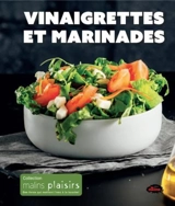 Vinaigrettes et marinades - Éditions Les Malins