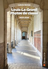 Lycée Louis-le-Grand : photos de classe. 2023-2024 - Ludovic Herman