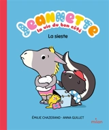 Jeannette : la vie du bon côté. La sieste - Emilie Chazerand