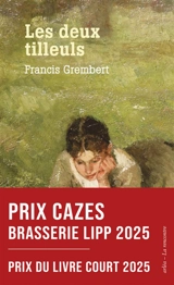 Les deux tilleuls - Francis Grembert