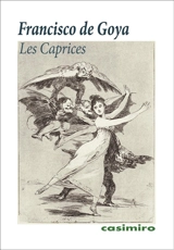 Les caprices - Francisco de Goya