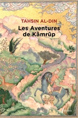 Les aventures de Kâmrûp - Tahsin Al-Din