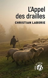 L'appel des drailles - Christian Laborie