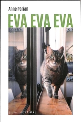Eva Eva Eva : un livre du milieu - Anne Parian