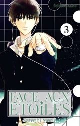 Face aux étoiles. Vol. 3 - Satoshi Morie