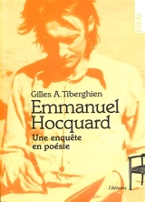 Emmanuel Hocquard : une enquête en poésie - Gilles A. Tiberghien
