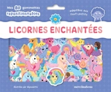 Licornes enchantées : mes 80 gommettes repositionnables : adaptées aux tout-petits - Vayounette
