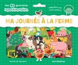 Ma journée à la ferme : mes 80 gommettes repositionnables : adaptées aux tout-petits - Vayounette