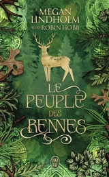 Le peuple des rennes. Vol. 1 - Megan Lindholm