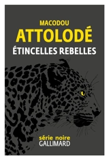 Etincelles rebelles - Macodou Attolodé