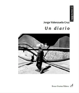 Un diario : photographie - Jorge Valenzuela Cruz