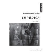 Impudica : photographie - Jimena Miranda Dasilva
