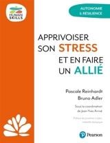 Apprivoiser son stress et en faire un allié : autonomie & résilience - Pascale Reinhardt
